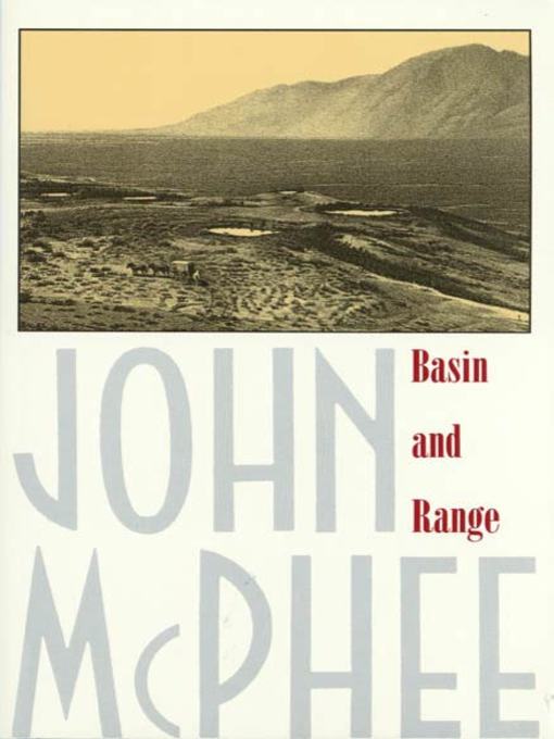 Title details for Basin and Range by John McPhee - Wait list